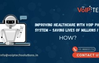 Improving Healthcare with VoIP Phone System - Saving Lives of Millions! How?, VoIP Phone System, VoIP tech solutions, vici dialer, virtual number, Voip Providers, voip services in india, best sip provider, business voip providers, VoIP Phone Numbers, voip minutes provider, top voip providers, voip minutes, International VoIP Provider