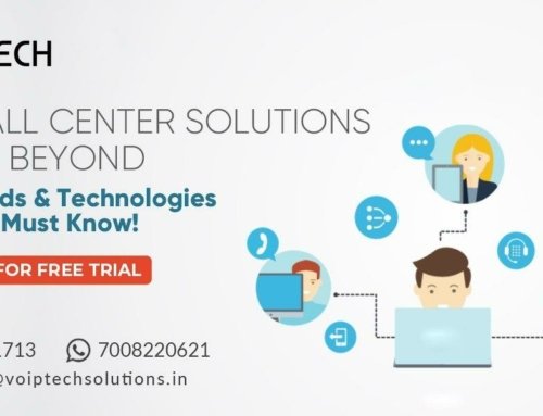 The Call Center Solutions Bangalore 2020 & Beyond – New Trends & Technologies That You Must Know!