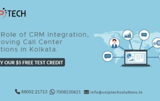 CRM Integration, The Role of CRM Integration, Improving Call Center Solutions in Kolkata. Know How?, VoIP tech solutions, vici dialer, virtual number, Voip Providers, voip services in india, best sip provider, business voip providers, VoIP Phone Numbers, voip minutes provider, top voip providers, voip minutes, International VoIP Provider