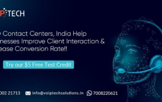 VoIP tech solutions, vici dialer, virtual number, Voip Providers, voip services in india, best sip provider, business voip providers, VoIP Phone Numbers, voip minutes provider, top voip providers, voip minutes, International VoIP Provider, Contact Centers, How Contact Centers, India Help Businesses Improve Client Interaction & Increase Conversion Rate?