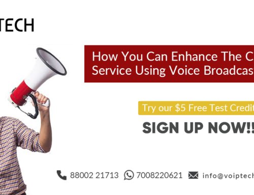 How You Can Enhance The Customer Service Using Voice Broadcasting?