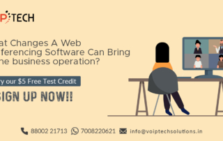 Web Conferencing Software, What Changes A Web Conferencing Software Can Bring to the business operation?, VoIP tech solutions, vici dialer, virtual number, Voip Providers, voip services in india, best sip provider, business voip providers, VoIP Phone Numbers, voip minutes provider, top voip providers, voip minutes, International VoIP Provider