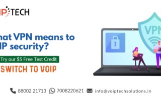What VPN Means to VoIP Security?, VoIP Security, VoIP tech solutions, vici dialer, virtual number, Voip Providers, voip services in india, best sip provider, business voip providers, VoIP Phone Numbers, voip minutes provider, top voip providers, voip minutes, International VoIP Provider