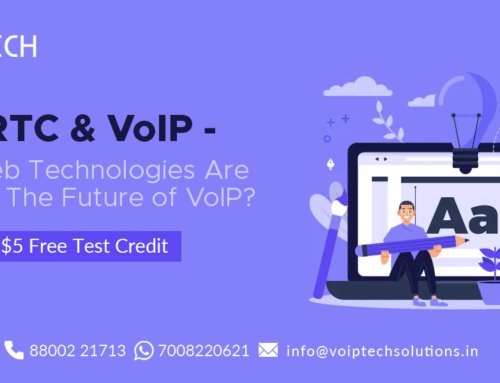 WebRTC & VoIP Solutions – How Web Technologies Are Shaping The Future of VoIP?