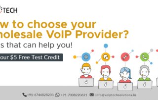 How to choose your Wholesale VoIP Provider? 5 tips that can help you!