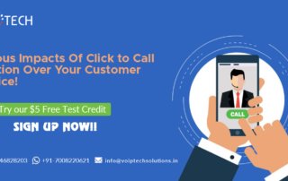 Various Impacts Of Click to Call Solution Over Your Customer Service! , Click to Call Solution, VoIP tech solutions, vici dialer, virtual number, Voip Providers, voip services in india, best sip provider, business voip providers, VoIP Phone Numbers, voip minutes provider, top voip providers, voip minutes, International VoIP Provider