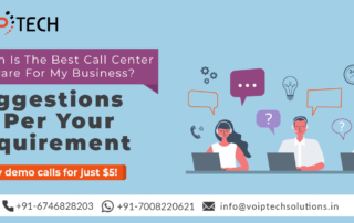 Which Is The Best Call Center Software For My Business? Suggestions As Per Your Requirement, Call Center Software, VoIP tech solutions, vici dialer, virtual number, Voip Providers, voip services in india, best sip provider, business voip providers, VoIP Phone Numbers, voip minutes provider, top voip providers, voip minutes, International VoIP Provider