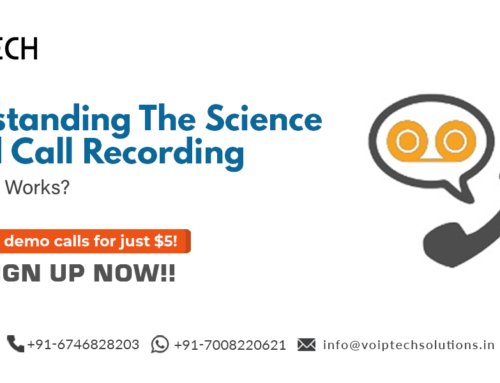 Understanding The Science Behind Call Recording Feature of Business VoIP Systems – How Does It Works?