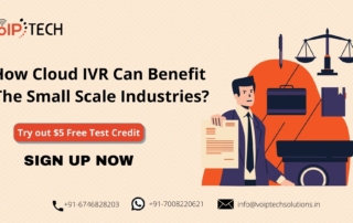 Cloud IVR, How Cloud IVR Can Benefit The Small Scale Industries?, VoIP tech solutions, vici dialer, virtual number, Voip Providers, voip services in india, best sip provider, business voip providers, VoIP Phone Numbers, voip minutes provider, top voip providers, voip minutes, International VoIP Provider