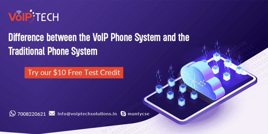 Difference between the VoIP phone system and the traditional phone system