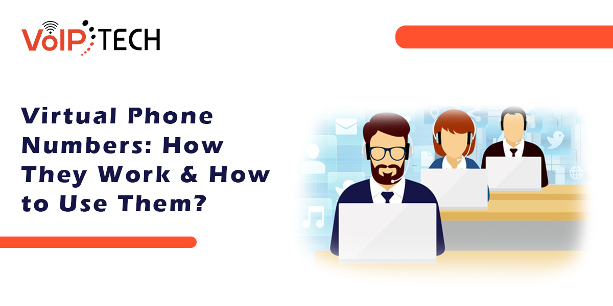 virtual-phone-numbers-how-they-work-how-to-use-them-voiptech